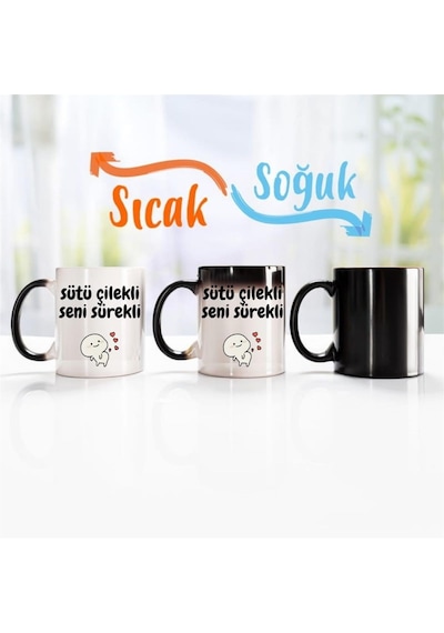 Sütü Çilekli Seni Sürekli Tasarımlı Sihirli Kupa Bardak