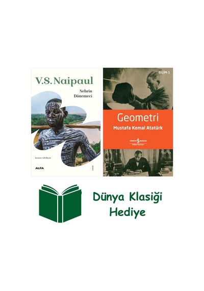 Nehrin Dönemeci + Geometri + Dünya Klasiği Hediye