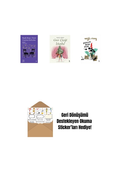 Everest Açıkhava 15 - Nazlı Eray: Ömür Uzatma Kahvehanesi Seçme Öyküler + Gece Çiçeği İstanbul + Yıldızlar Mektup Yazar + Okuma Sticker'ları
