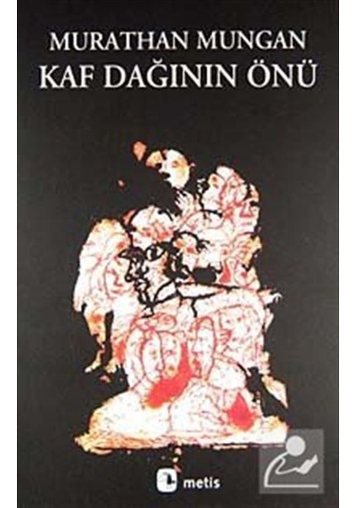 Kaf Dağının Önü - Murathan Mungan