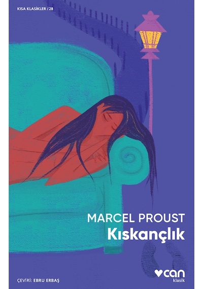 Kıskançlık - Marcel Proust -  Can Yayınları