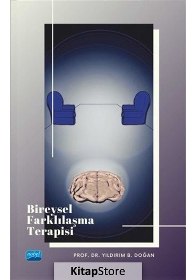 Bireysel Farklılaşma Terapisi - Yıldırım B. Doğan - Nobel Akademik Yayıncılık