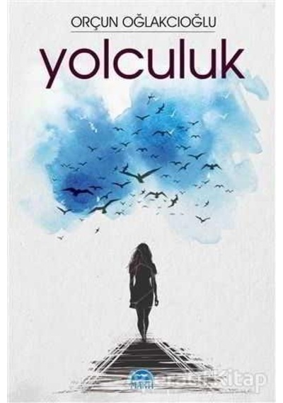 Yolculuk - Orçun Oğlakcıoğlu - Martı Yayınları