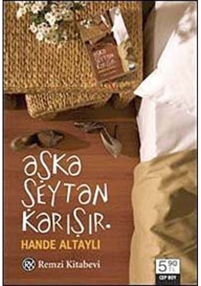 Aşka Şeytan Karışır - Hande Altaylı - Remzi Kitabevi