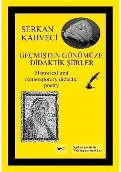 Geçmişten Günümüze Didaktik Şiirler - Serkan Kahveci - Servet