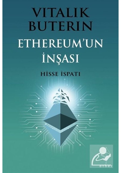 Ethereum'un İnşası: Hisse İspatı  - Vitalik Buterin  - Ether Kitap