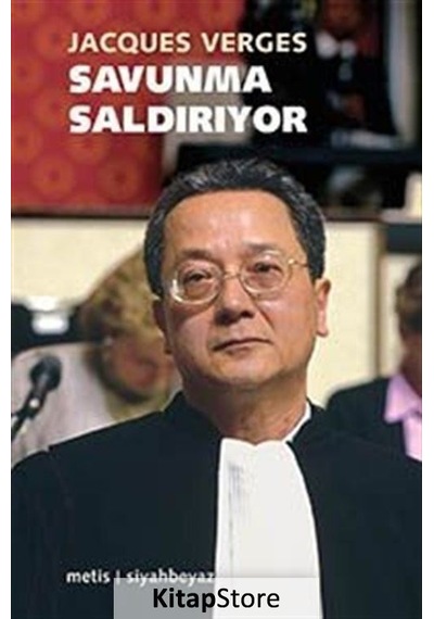 Savunma Saldırıyor / Jacques Verges
