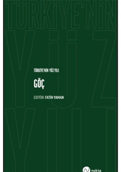 Türkiye'nin Yüz Yılı - Göç / Fatih Yaman
