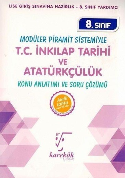 Karekök Yayınları 8. Sınıf LGS T.C.İnkılap Tarihi ve Atatürkçülük N11.5961