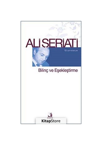 Bilinç ve Eşekleştirme / 10 Cep Kitapları / Dr. Ali Şeriati