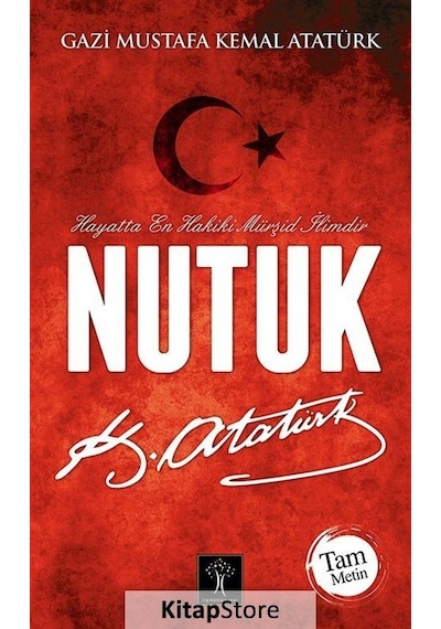Nutuk - Mustafa Kemal Atatürk - İlgi Kültür Sanat Yayınları