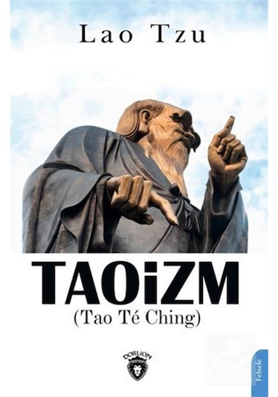 Taoizm - Tao Te Ching - Lao Tzu - Dorlion Yayınevi