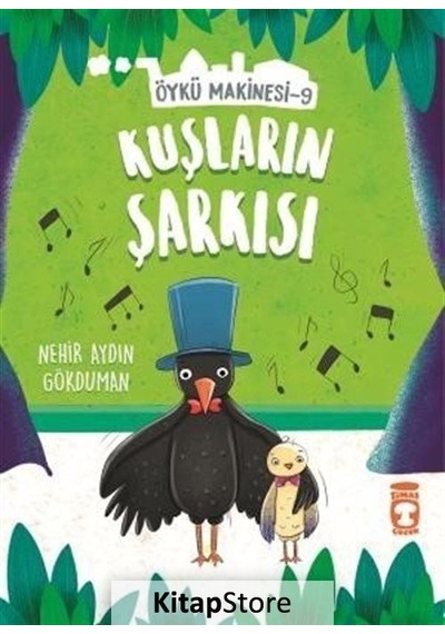 Kitapstore Kuşların Şarkısı - Öykü Makinesi 9 / Nehir Aydın Gökduman