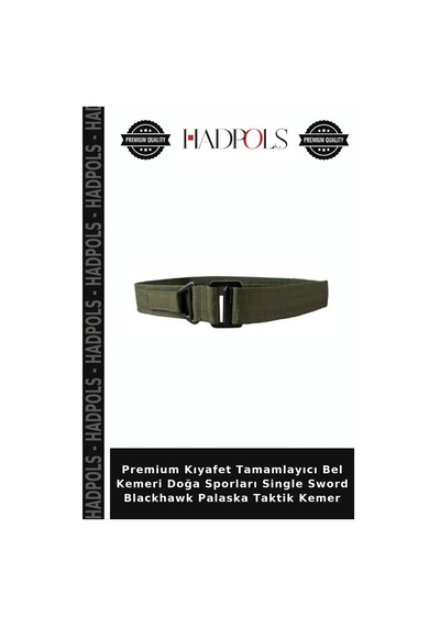 Hadpols Premium Kıyafet Tamamlayıcı Bel Kemeri Doğa Sporları Single Sword Blackhawk Palaska Taktik Kemer Diğer