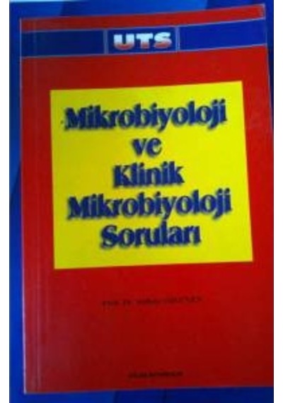 Mikrobiyoloji Ve Klinik Mikrobiyoloji Soruları