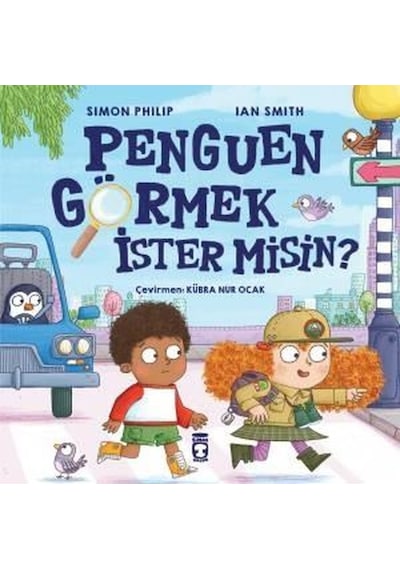 Penguen Görmek İster misin? - Ian Smith - Timaş Çocuk