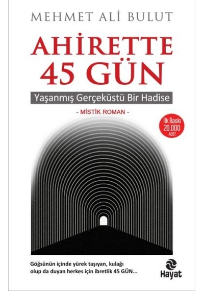 Ahirette 45 Gün - Yaşanmış Gerçeküstü Bir Hadise - Rxlu-591163
