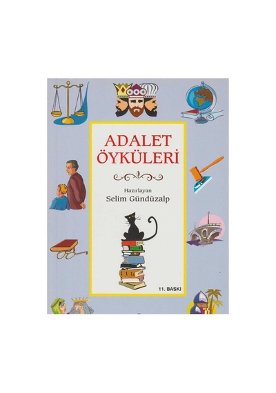 Adalet Öyküleri - Selim Gündüzalp
