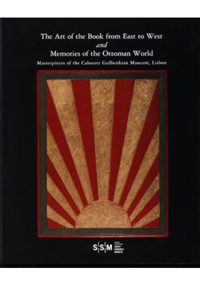 The Art Of The Book From East To West And Memories Of The Ottoman