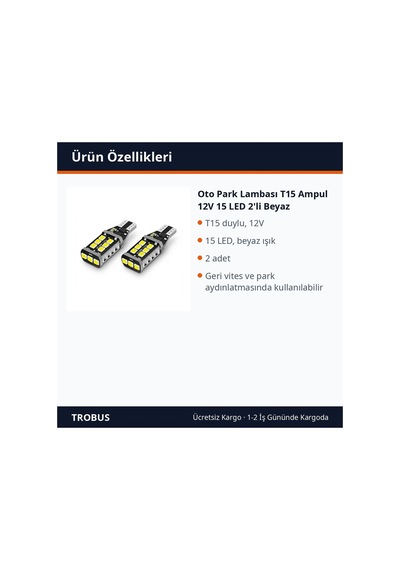 Trobus Oto Park Lambası T15 Ampul 12v 15 Led 2'li Beyaz