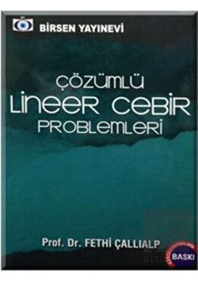 Çözümlü Lineer Cebir Problemleri - Birsen Yayınevi