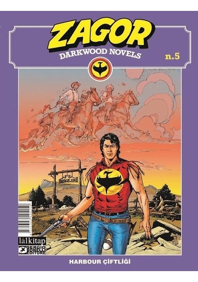 Zagor Darkwood Novels Sayı - Harbour Çiftliği - Moreno Burattini - Lal