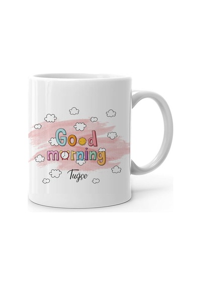 Kişiye Özel Good Morning Tasarımlı Beyaz Kupa Bardak 1