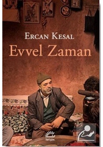 Evvel Zaman / Ercan Kesal