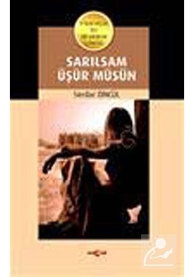 Sarılsam Üşür Müsün - Serdar Öncül - Akçağ Yayınları