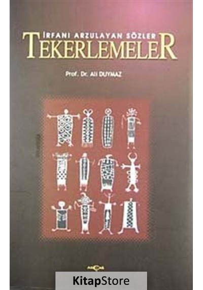 Tekerlemeler İrfanı Arzulayan Sözler