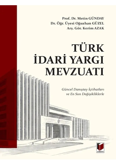 Türk İdari Yargı Mevzuatı Prof. Dr. Metin Günday