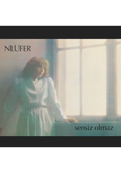 Nilüfer - Sensiz Olmaz Plak