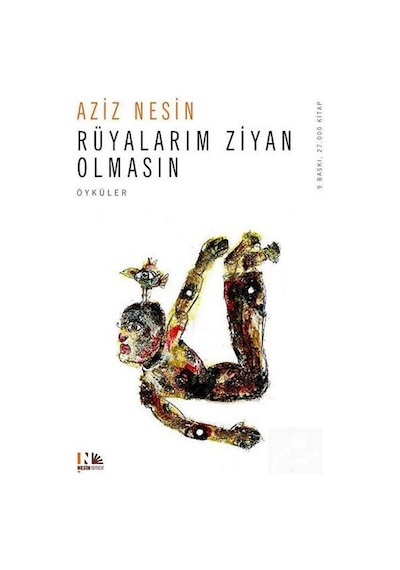 Rüyalarım Ziyan Olmasın - Aziz Nesin - Nesin Yayınevi