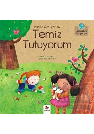 Gezegenimi Seviyorum - Parkta Oynuyorum Temiz Tutuyorum