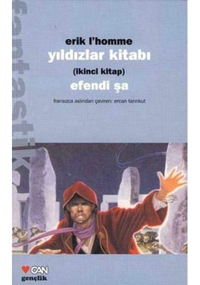 Yıldızlar Kitabı 2.kitap-Efendi Şah - Erik L. Homme - Can Çocuk Yayınları