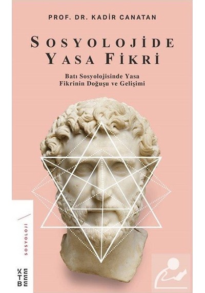 Sosyolojide Yasa Fikri / Kadir Canatan
