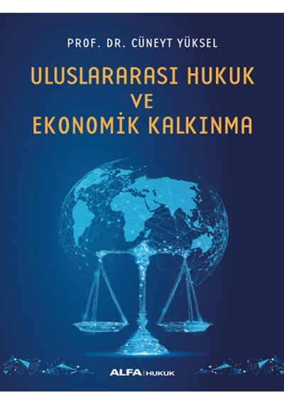 Alfa Yayınları - Uluslararası Hukuk ve Ekonomik Kalkınma