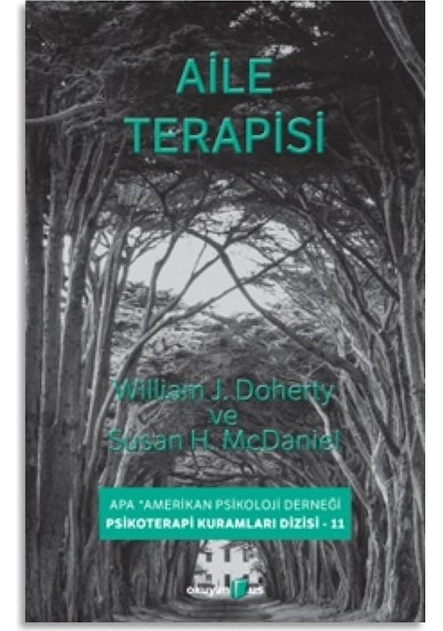 Aile Terapisi - Susan H. McDaniel -  William J. Doherty - Okuyan Us Yayınları