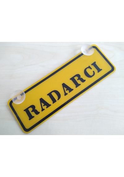 Radarcı Yazılı Sarı Dekor Plaka 22x7,5cm Vantuzlu Pleksi Dekor Levha Sarı Plaka 1 Adet