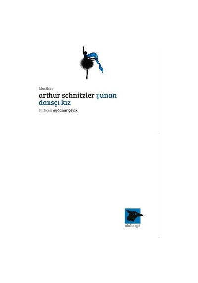 Yunan Dansçı Kız - Arthur Schniztler - Alakarga