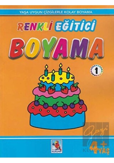 Renkli Eğitici Boyama 1 - 4+ Yaş Nurdan Yayınları  -  Nurdan Yayınları