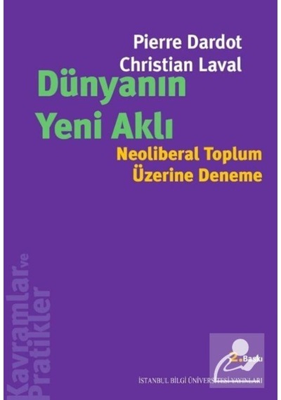 Dünyanın Yeni Aklı / Christian Laval 9786053992448