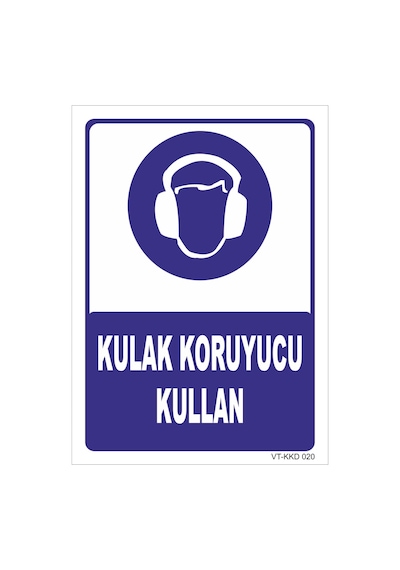Kulak Koruyucu Kullan- Isg Levhası