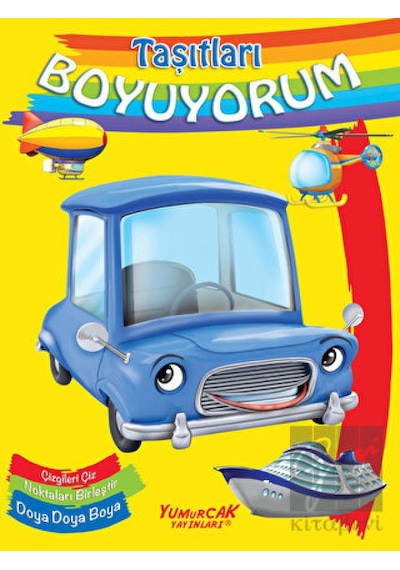 Taşıtları Boyuyorum Yumurcak Yayınları  -  Yumurcak Yayınları