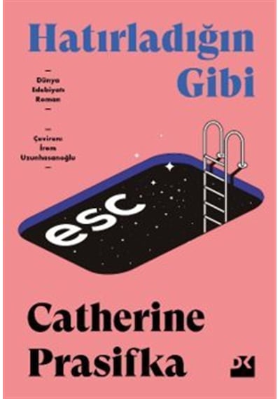 Hatırladığın Gibi / Catherine Prasifka