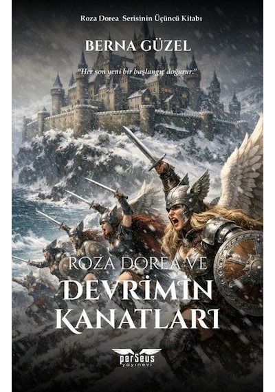 Roza Dorea Ve Devrimin Kanatları / Berna Güzel