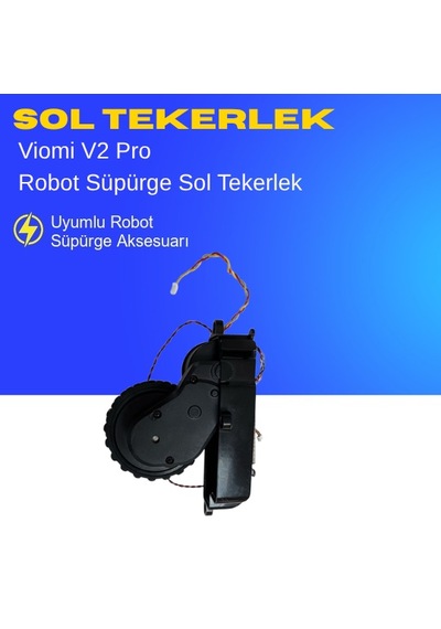 Viomi V2 Pro Robot Süpürge Sol Tekerlek