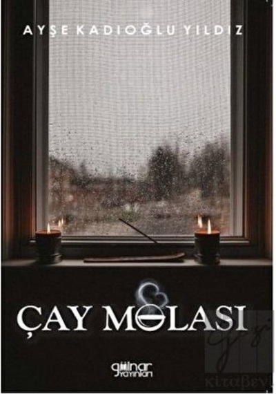 Çay Molası Gülnar Yayınları - Gülnar Yayınları