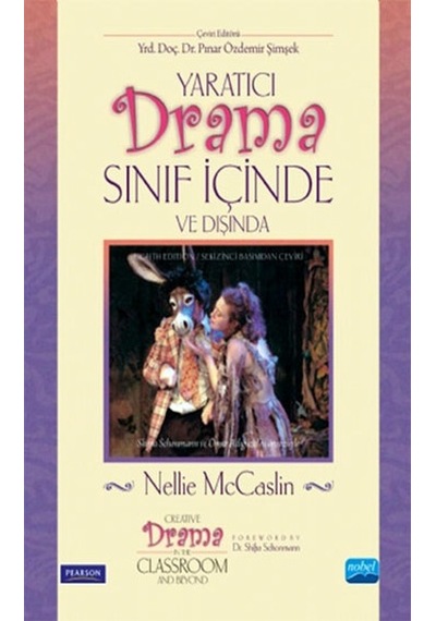 Yaratıcı Drama Sınıf İçinde ve Dışında - Nellie McCaslin - Nobel Akademik Yayıncılık