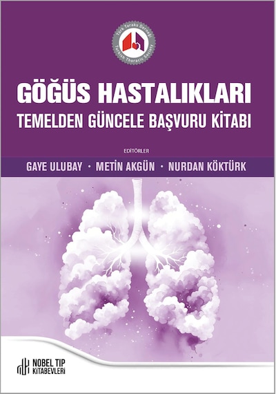 Göğüs Hastalıkları Temelden Güncele Başvuru Kitabı